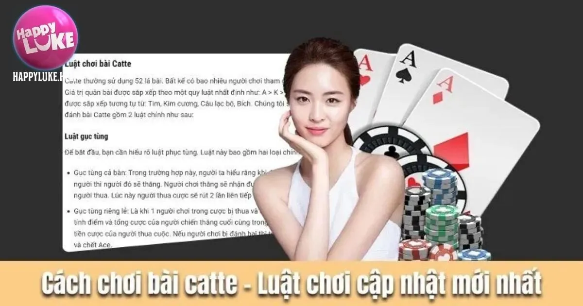 Game Bài Catte Happyluke: Hướng Dẫn Cách Chơi Mới Nhất 2025